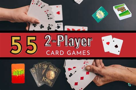 55 Fun 2 Player Card Games to Play | Group Games 101