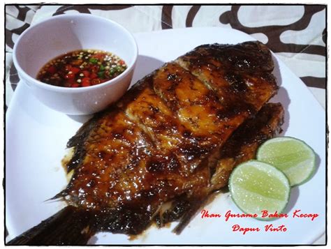 Dapur VinTo: Ikan Gurame Bakar Kecap