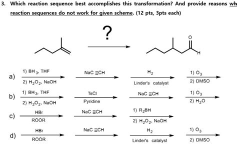 SOLVED: Which reaction sequence best accomplishes this transformation ...