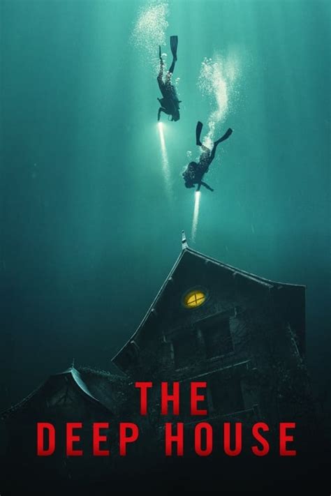 The Deep House (2021) — The Movie Database (TMDB)