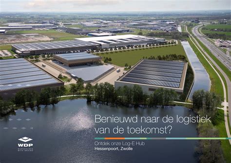 Ontdek WDP Log-E Hub -Zwolle by WDP - Warehouses with Brains - Issuu