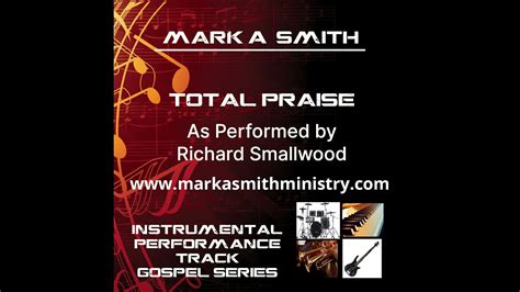 Richard Smallwood, Total Praise Instrumental - YouTube