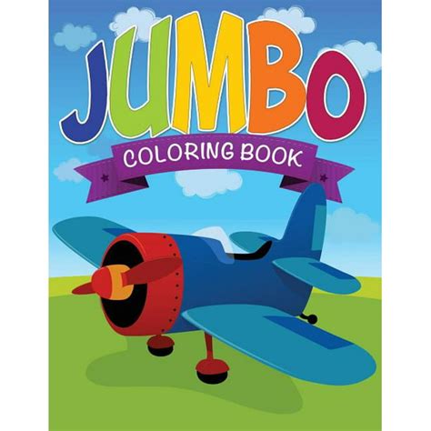 Jumbo Coloring Book (Paperback) - Walmart.com - Walmart.com