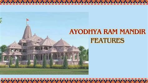 Ayodhya Ram Mandir: 15 Key Features You Need to Know About Janmbhoomi