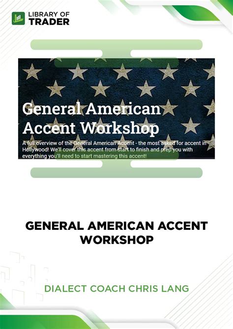 General American Accent Workshop - Dialect Coach Chris Lang