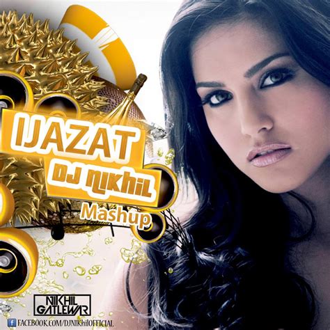 One Night Stand - Ijazat Mashup - DJ NIKhil - Indian Dj Remix - IDR ...