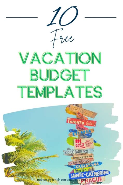 10 Free Vacation Budget Templates to Plan Your Perfect Trip