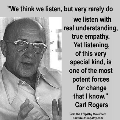 Culture of Empathy Builder: Carl Rogers Quotes