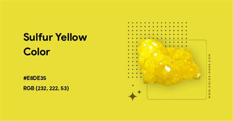 Sulfur Yellow color hex code is #E8DE35