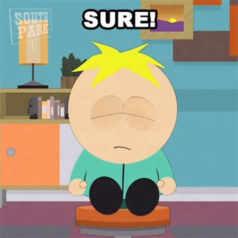 Sure Butters Stotch GIF - Sure Butters Stotch South Park - Discover ...