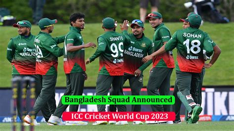 Bangladesh Squad for ICC Cricket World Cup 2023 announced