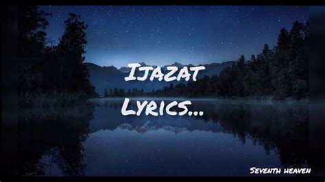 Ijazat Lyrics | One Night Stand | Sunny Leone , Tanuj Virawani | Arijit ...