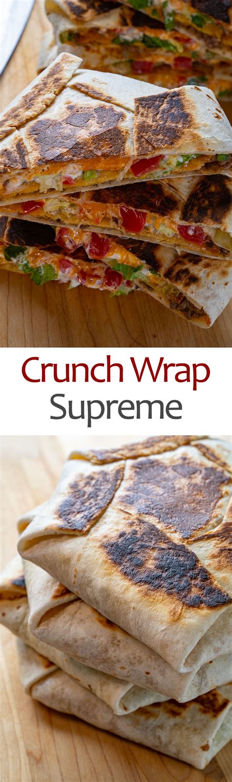 Crunch Wrap Supreme - Closet Cooking