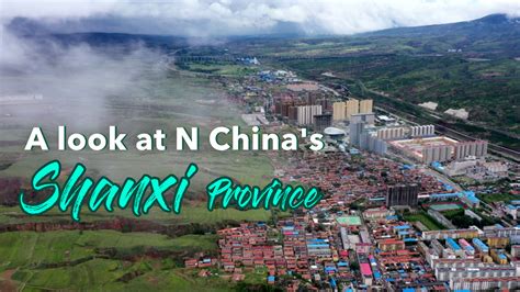 A look at N China's Shanxi Province - CGTN