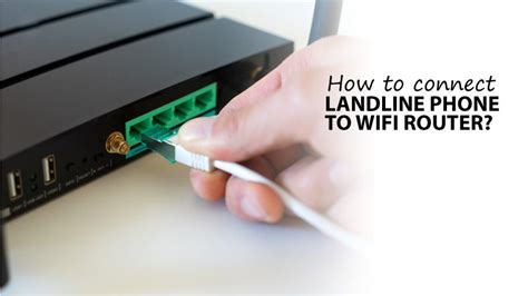 How to connect landline phone to Wi-Fi router? - ISP Deal