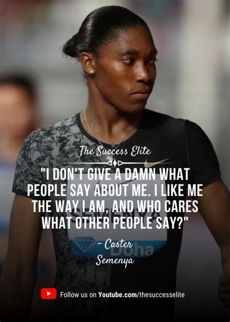 Top 30 Inspiring Caster Semenya Quotes To Love Yourself | Inspiring ...