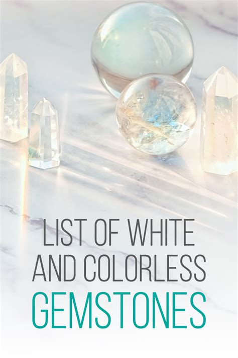 White and Colorless Gemstones: List of 15 White Gems