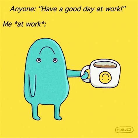 Funny Work Day Gif