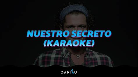 Nuestro Secreto | Carlos Vives | Karaoke - YouTube