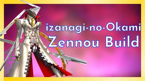 Persona 4 Golden Izanagi No Okami Build - ansiedadedefine