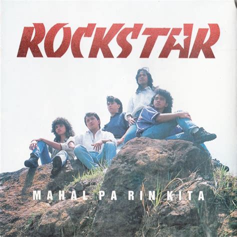 Rockstar – Mahal Pa Rin Kita (1994, CD) - Discogs