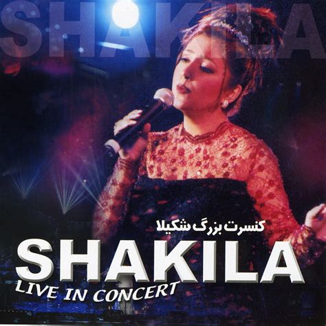 SHAKILA, Shakila - Shakila Live in Concert - Amazon.com Music