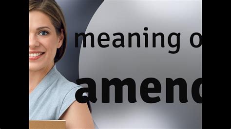 Amend — definition of AMEND - YouTube