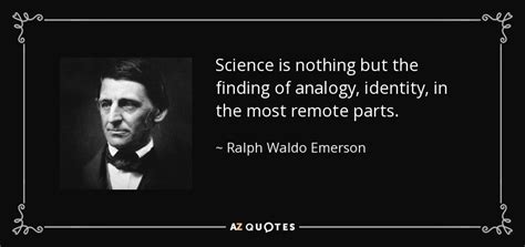 Ralph Waldo Emerson quote: Science is nothing but the finding of ...