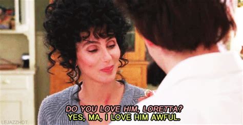 Moonstruck quotes | MOVIE QUOTES | Movie quotes, Cher movies, Oscar ...