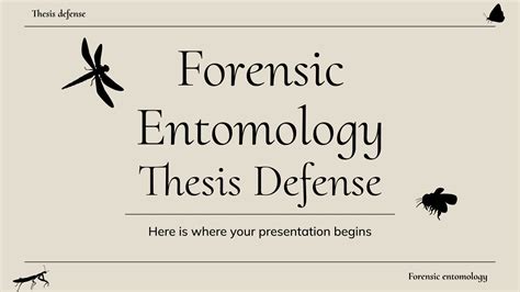 Forensic Entomology Thesis Defense | Google Slides & PPT