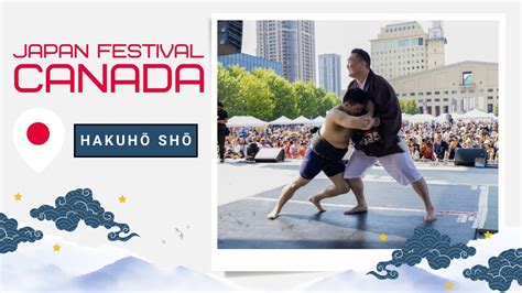 Hakuhō Shō - Sumo Demonstration | Japan Festival Canada - YouTube