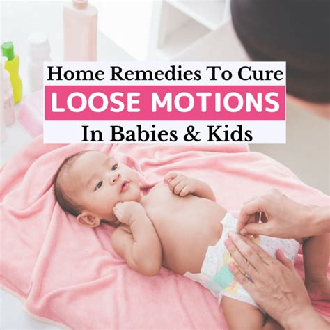 23 Best Home Remedies for Loose Motions in Babies and Kids 2019 | Baby ...