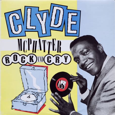 Clyde McPhatter - Rock And Cry (1984, Vinyl) | Discogs