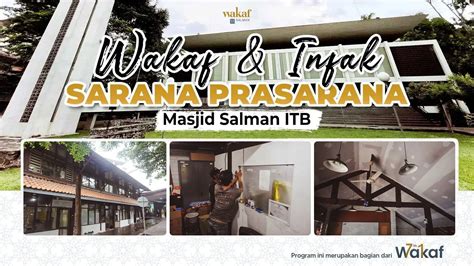 Sarana dan Prasarana Masjid Salman ITB | Gedung Kayu - Wakaf Salman