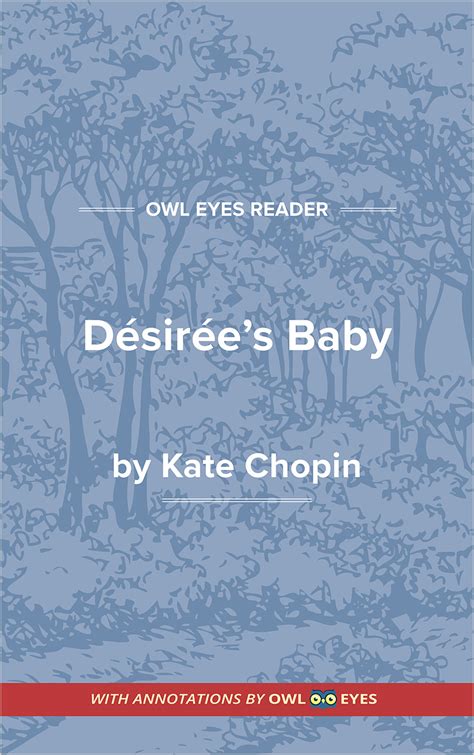 Themes in Desiree's Baby - Owl Eyes