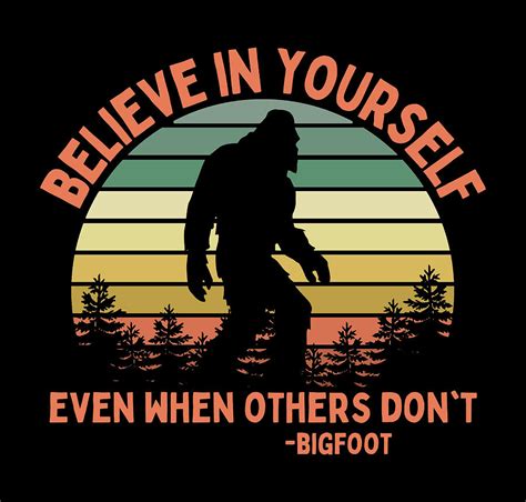 Bigfoot Funny Believe In Yourself Sasquatch Retro Sunset Digital Art by ...