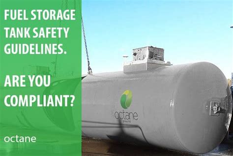 fuel storage tank safety guidelines