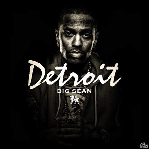 Mixtape: Big Sean – Detroit | Hip-Hop | Pinterest | Big sean, Mixtape ...