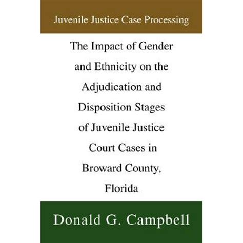 Juvenile Justice Case Processing: The Impact of Gender and Ethnicity on ...