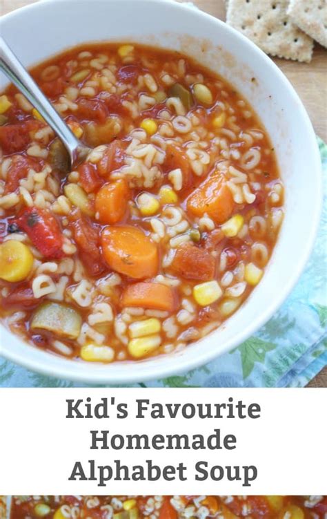 Homemade Vegetable Alphabet Soup Totally Kid Approved