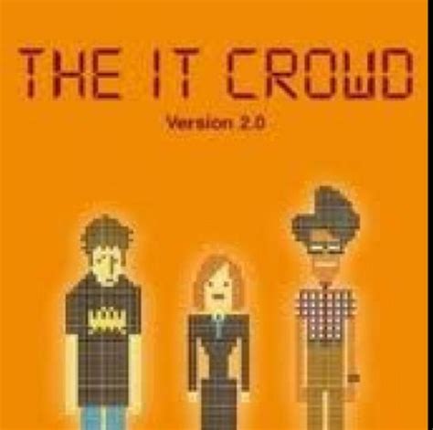 The IT Crowd Quotes. QuotesGram