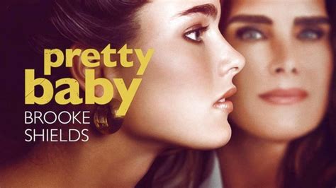 Watch Pretty Baby: Brooke Shields Season 1 Episode 1 Pretty Baby ...