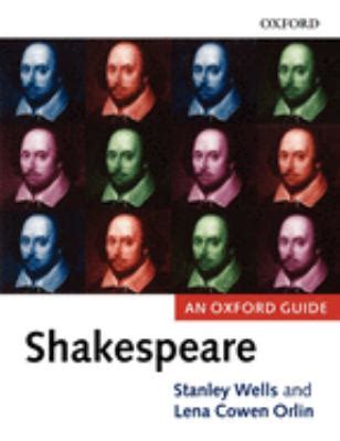 Shakespeare: an Oxford Guide used book by Lena Cowen Orlin, Stanley ...