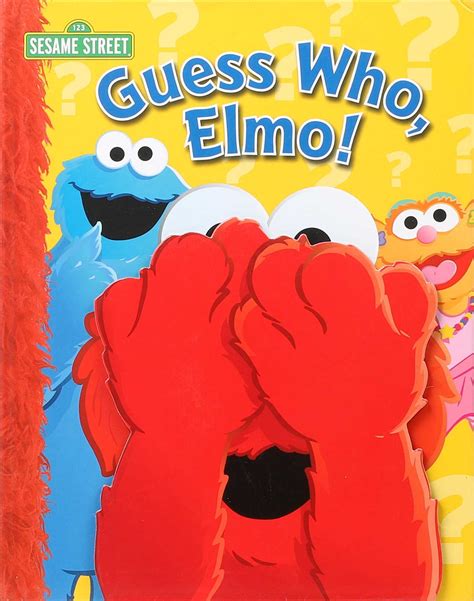 Sesame Street: Guess Who, Elmo! | Book by Wendy Wax, Sesame Street ...