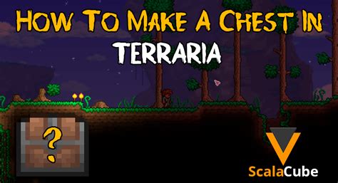 How to Make a Chest in Terraria - Scalacube