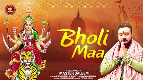 Bholi Maa || Master Saleem || Devi Bhajan #Master Music || Latest ...