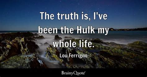 Hulk Quotes - BrainyQuote