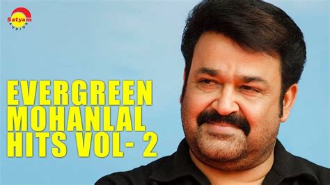 mohanlal super hit songs: evergreen super hits of mohanlal volume 2 ...