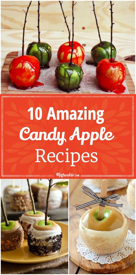 10 Amazing Candy Apple Recipes – Tip Junkie