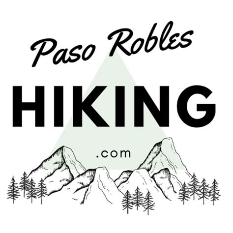 Hiking Paso Robles – Trails, hikes, excursions in Paso Robles